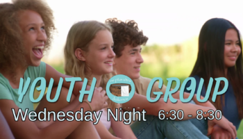 Poster for Youth Group event: smiling teens with bold 'YOUTH GROUP' text and 'Wednesday Night 6:30-8:30' details.